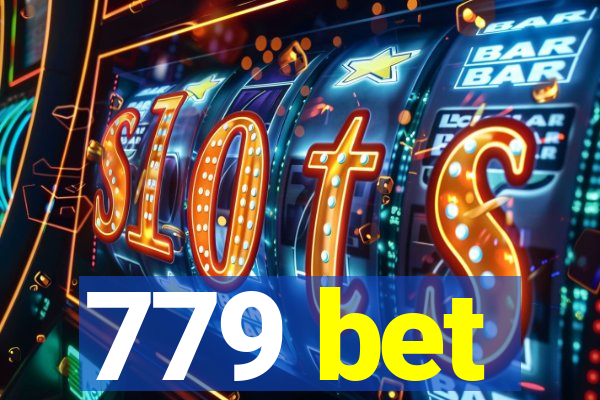 779 bet